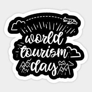 World Tourism Day Work Save Travel Repeat For Travel Lover Sticker